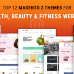 Top 12 Magento 2 Themes for Health, Beauty & Fitness Website